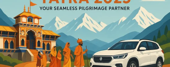 Car Rental for Yatra 2025: Your Seamless Pilgrimage Partner with Sudarshan Cars